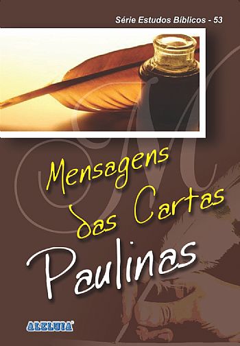 Rev. 53 - MENSAGENS DAS CARTAS PAULINAS   